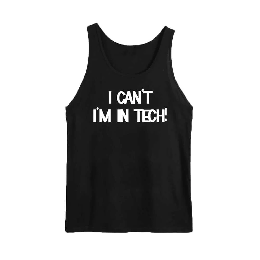 I'm in Tech Tank Top